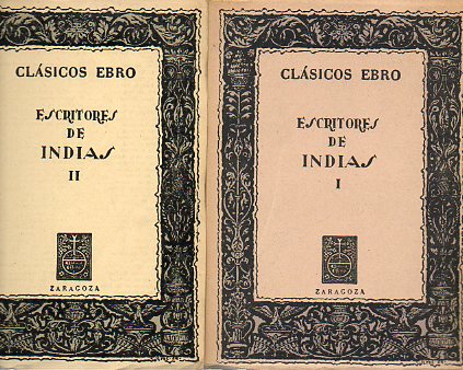 ESCRITORES DE INDIAS. 2 tomos. 3 y 4 eds.