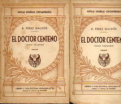 EL DOCTOR CENTENO. 2 tomos.