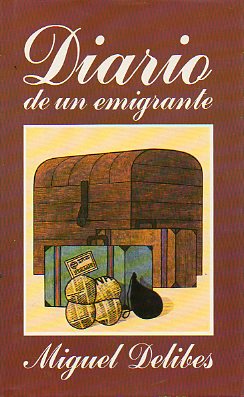 DIARIO DE UN EMIGRANTE.