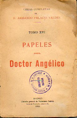 OBRAS COMPLETAS. Tomo XVI. PAPELES DEL DOCTOR ANGLICO.