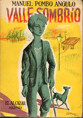 VALLE SOMBRO. Premio Don Quij9ota de Novela. 4 ed.