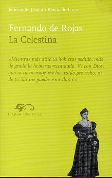 LA CELESTINA. Edicin de Joaqun Benito de Lucas.