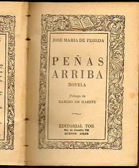 PEAS ARRIBA. Novela. Prlogo de Ramiro de Maeztu.