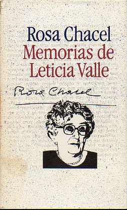 MEMORIAS DE LETICIA VALLE. Introduccin de Luis Antonio de Villena. Semblanza biogrfica de Alberto Coust.
