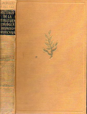 HISTORIA DE LA LITERATURA ESPAOLA (SIGLOS XII-XX). 1 ed.