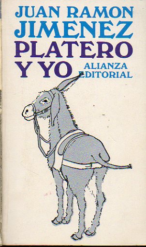 PLATERO Y YO (ELEGA ANDALUZA). Introduccin de Germn Bleiberg. 4 reimpr.