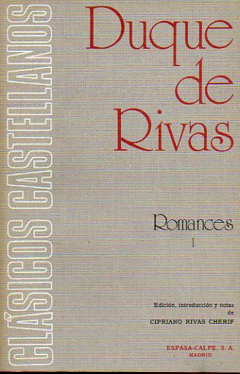 ROMANCES. Vol. I. Edicin, introduccin y notas de Cirpiano Rivas Cherif. 7 ed.