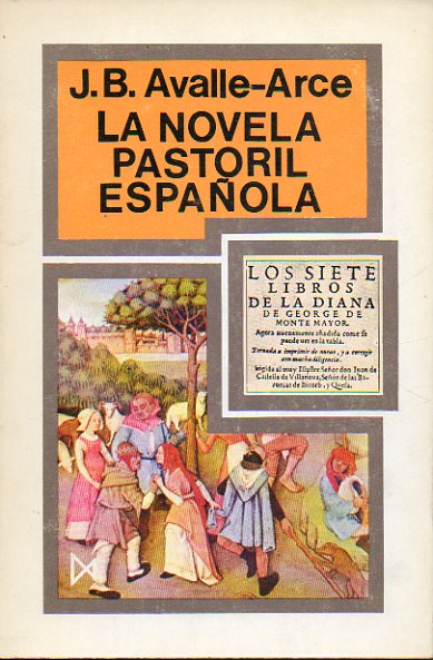 LA NOVELA PSTORIL ESPAOLA. 2 edicin, corregida y aumentada.