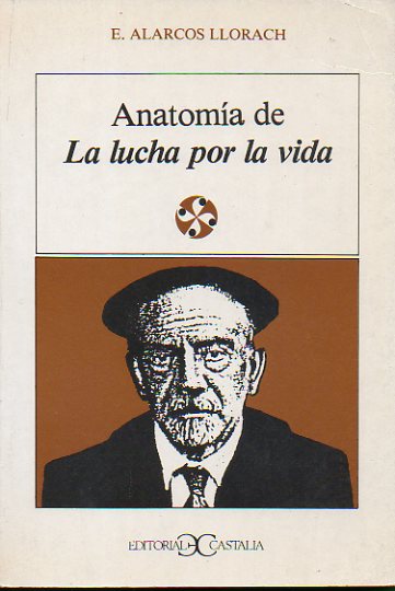 ANATOMA DE LA LUCHA POR LA VIDA.