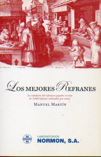 LOS MEJORES REFRANES.