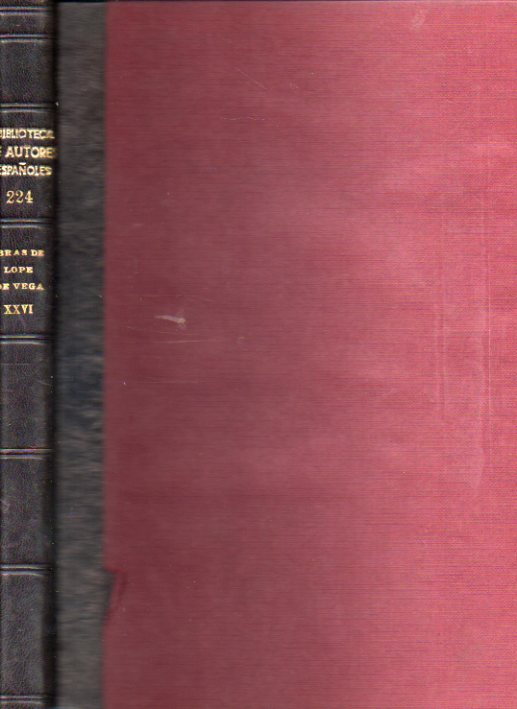 OBRAS. Vol. XXVI. CRNICAS Y LEYENDAS DRAMTICAS DE ESPAA: LA MAYOR DESGRACIA DE CARLOS V Y HECHICERAS DE ARGEL / EL VALIENTE CSPEDES / EL ALDEGEL