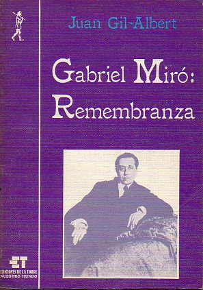 GABRIEL MIR: REMEMBRANZA.