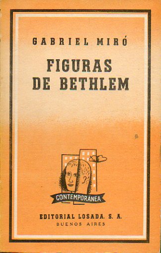 FIGURAS DE BETHLEM. La conciencia mesinica en Jess.