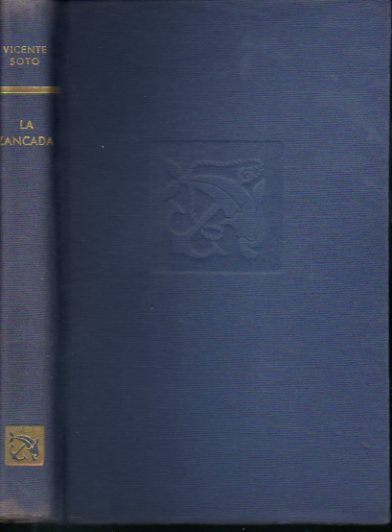 LA ZANCADA. Unos meses en la vida de una familia. Premo Nadal 1966. 5 ed.