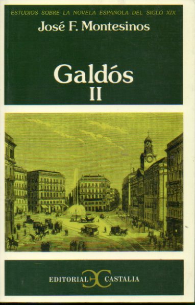 ESTUDIOS SOBRE LA NOVELA ESPAOLA DEL SIGLO XIX. GALDS (II). 2 Edicin.