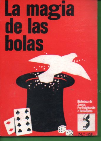 LA MAGIA DE LAS BOLAS.