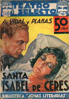 SANTA ISABEL DE CERES. Tragedia popular en cinco actos.