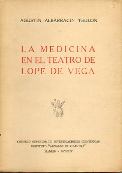 LA MEDICINA EN EL TEATRO DE LOPE DE VEGA.