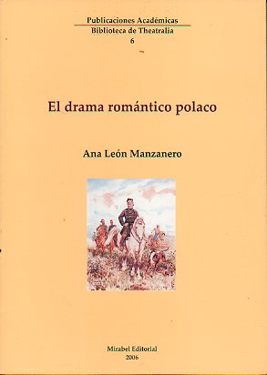 EL DRAMA ROMNTICO POLACO.