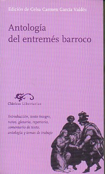 ANTOLOGA DEL ENTREMS BARROCO. Edicin de...