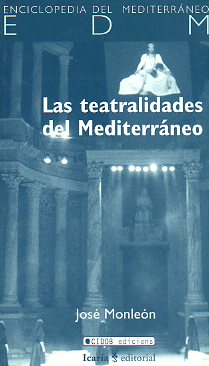 LAS TEATRALIDADES DEL MEDITERRNEO.