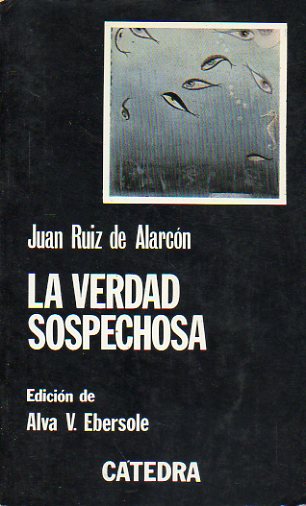 LA VERDAD SOSPECHOSA. Edicin de Alva V, Ebersole. 4 ed.
