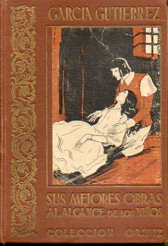SUS MEJORES OBRAS AL ALCANCE DE LOSNIOS. Edicin de Fernando Tabarca.
