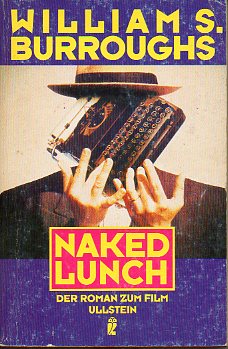 NAKED LUNCH. Der Roman zum Film.