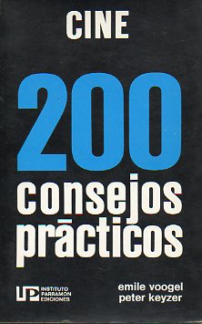 CINE. 200 CONSEJOS PRCTICOS.