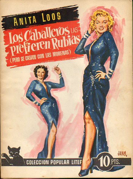 LOS CABALLEROS LAS PREFIEREN RUBIAS (PERO SE CASAN CON LAS MORENAS).