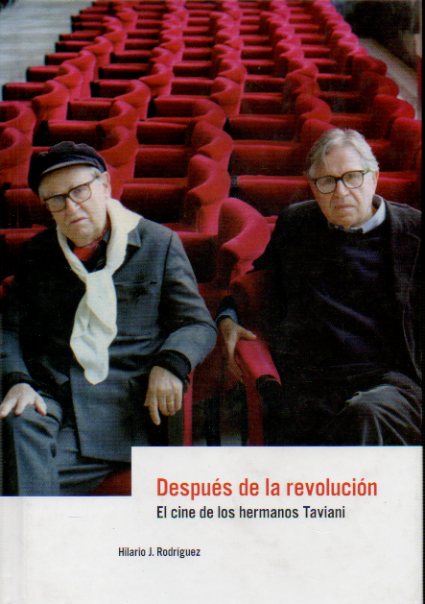 DESPUS DE LA REVOLUCIN. El cine de los hermanos Taviani.