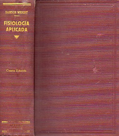 FISIOLOGA APLICADA. Con 370 figs. 4 ed. espaola.