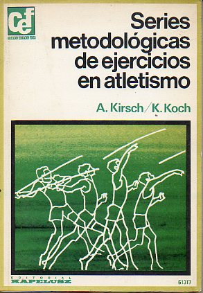 SERIES METODOLGICAS DE EJERCICIOS EN ATLETISMO.