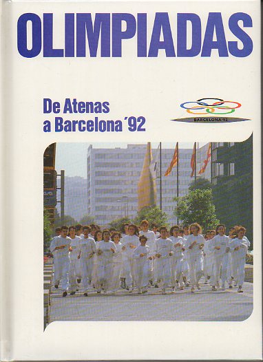 OLIMPIADAS. DE ATENAS A BARCELONA92. Vol. 6. BARCELONA 92. DISCIPLINAS OLMPICAS: VELA. VOLEIBOL. DEPORTES DE INVIERNO: BOBSLEIGH. ESQU. HOCKEY SOBR