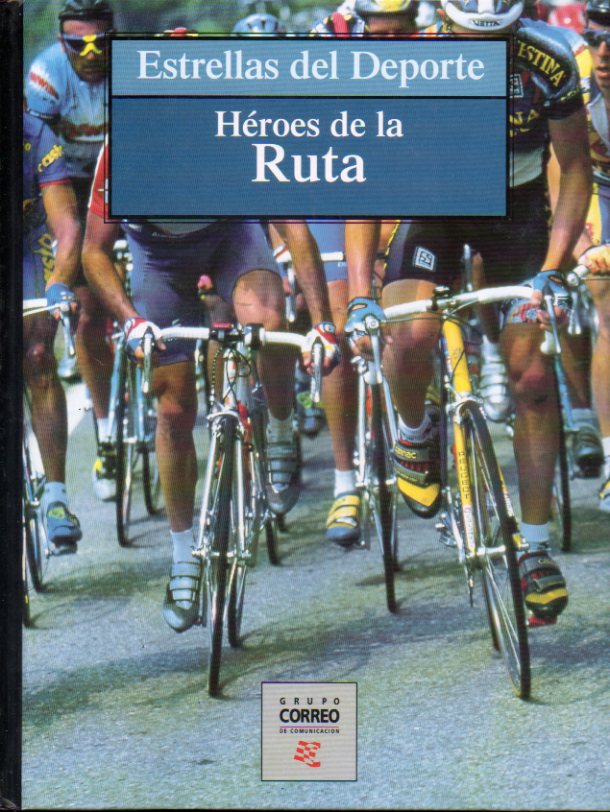 HROES DE LA RUTA.