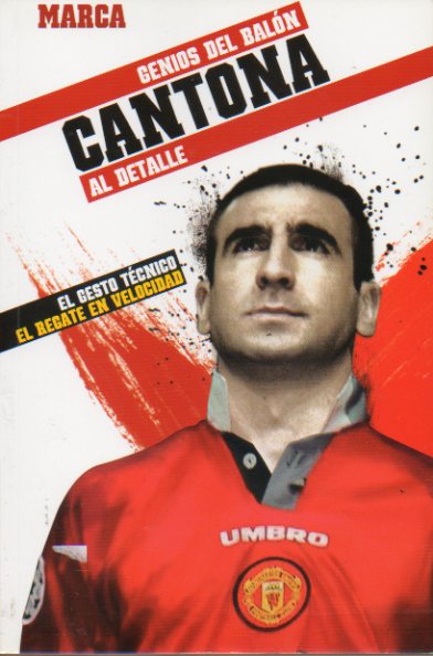 RIC CANTONA. El gesto tcnico: el regat en velocidad.