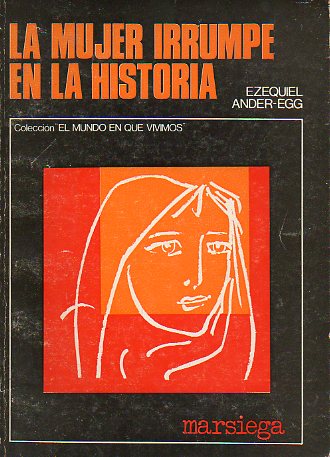 LA MUJER IRRUMPE EN LA HISTORIA.