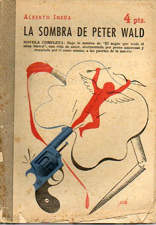 LA SOMBRA DE PETER WALD. Cbta. Manolo Prieto.