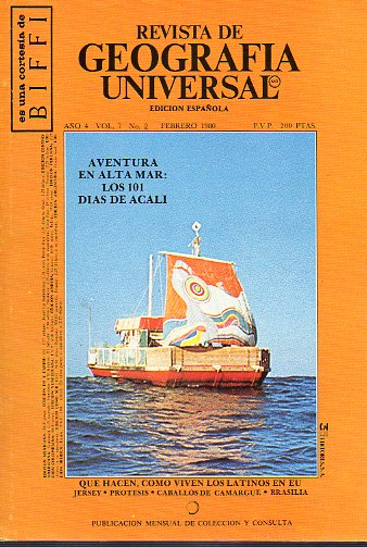 REVISTA DE GEOGRAFA UNIVERSAL. Ao 4. Vol. 7. N 2. Cmo viven los latinos en EE UU, Jersey, Prtesis, Caballos de Camargue, Brasilia...