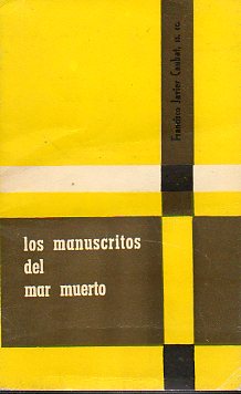 LOS MANUSCRITOS DEL MAR MUERTO.