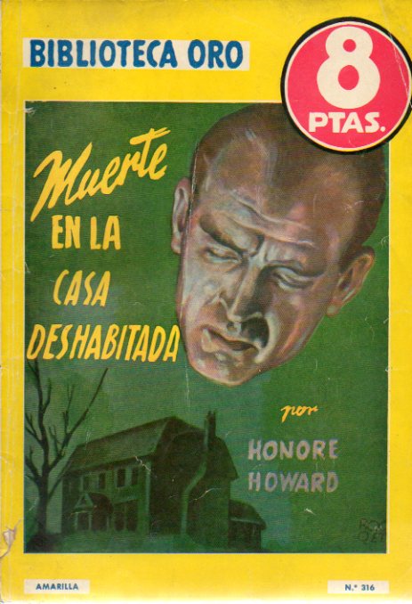 MUERTE EN LA CASA DESHABITADA.