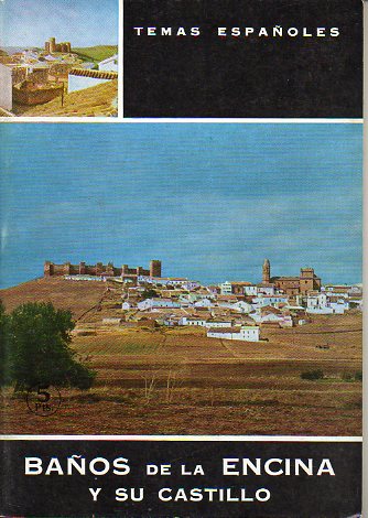 LOS BAOS DE LA ENCINA Y SU CASTILLO.