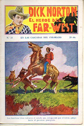 DICK NORTON. EL HROE DEL FAR-WEST. N 23. En las cascadas del Colorado.