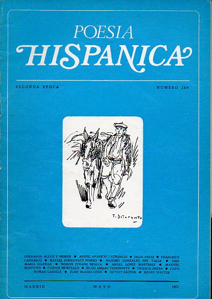 POESA HISPNICA. II poca. N 269. Fernando Allu: Los speros Cigarrales; Poemas de Manuel Mantero, Rene Walter, Olga Arias, Rafael Fdez. Pombo...