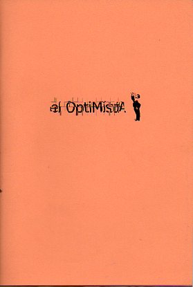 EL OPTIMISTA. Cuadernos para leer sin prisa. N 1.