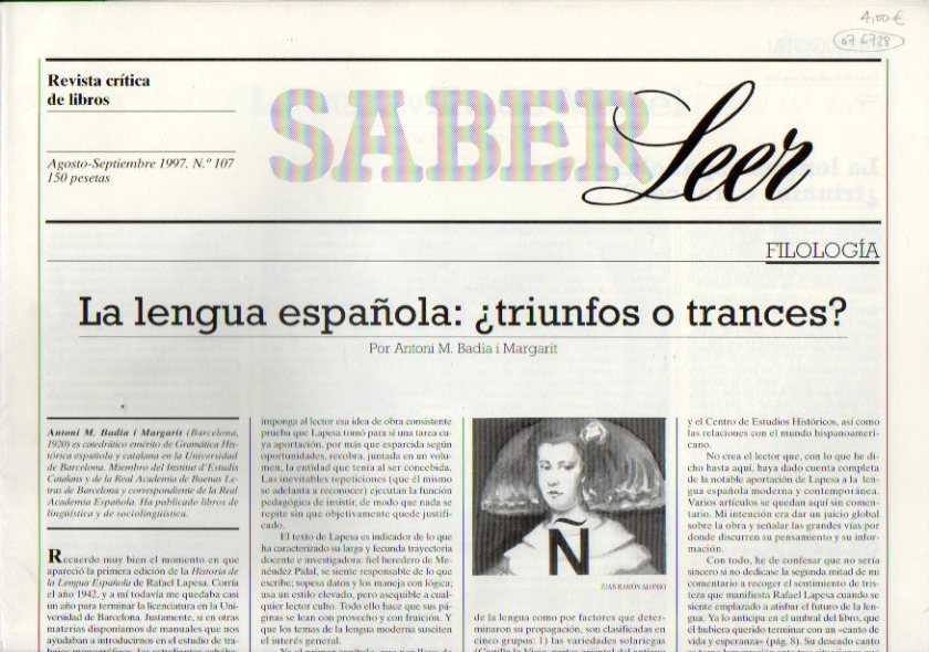 SABER LEER. Revista Crtica de Libros. N 107. A. Badia Margarit: La lengua espaola: triunfos o trances?; Medardo Fraile: Muriel Spark; Francisco L