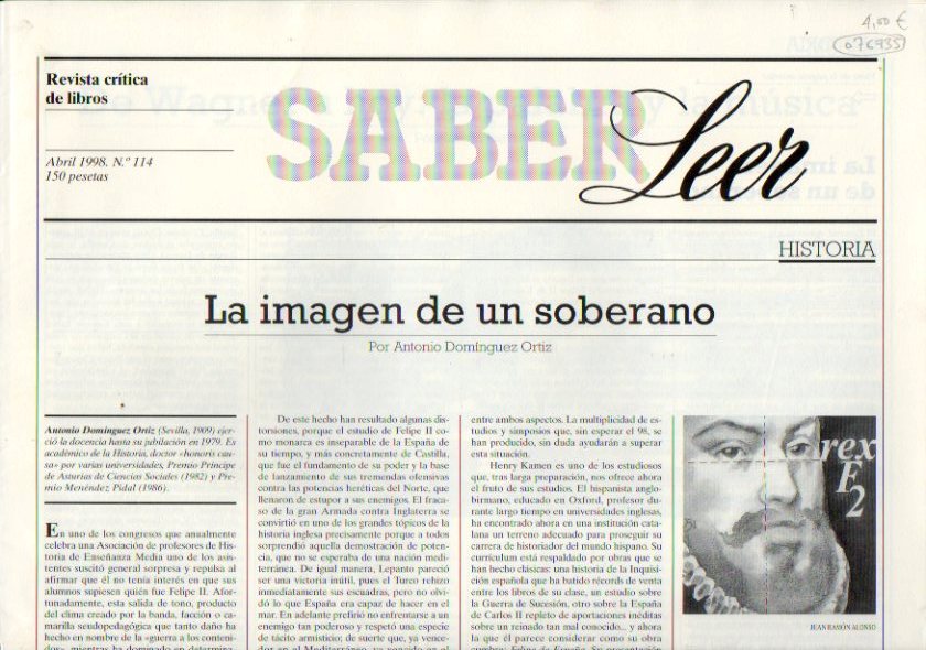 SABER LEER. Revista Crtica de Libros. N 114. Antonio Domnguez Ortiz: Felipe II: la imagen de un soberano; Ramn Barce: De Wagner a hoy: la palabra