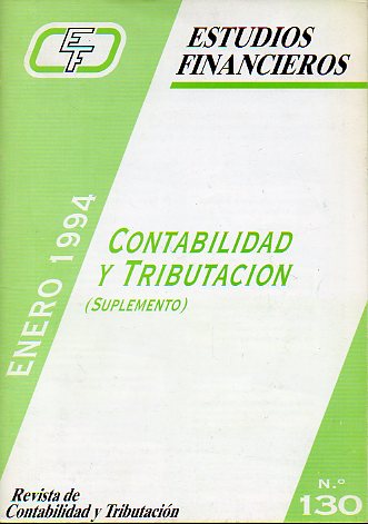 ESTUDIOS FINANCIEROS. Revista de contabilidad y tributacin. N 130.