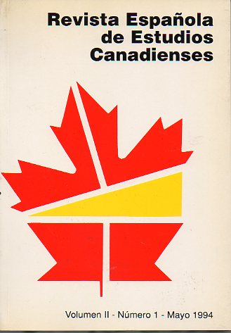 REVISTA ESPAOLA DE ESTUDIOS CANADIENSES. Vol. II. N 1.