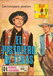 EL PISTOLERO DE TEXAS.